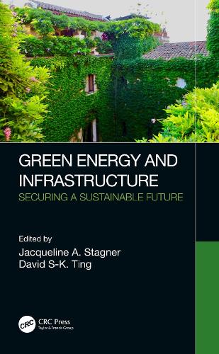 Бумажная книга «Green Energy and Infrastructure: Securing a Sustainable Future» - фото №1