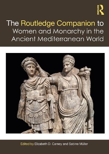 Паперова книга «The Routledge Companion to Women and Monarchy in the Ancient Mediterranean World» - фото №1