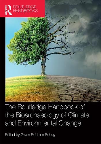 Бумажная книга «The Routledge Handbook of the Bioarchaeology of Climate and Environmental Change» - фото №1
