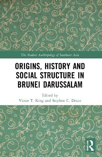 Бумажная книга «Origins, History and Social Structure in Brunei Darussalam» - фото №1