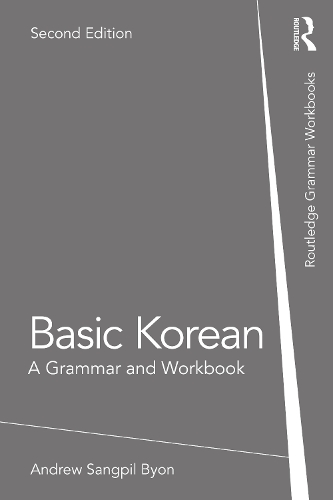 [object Object] «Basic Korean: A Grammar and Workbook», автор Ендрю Сангпіл Бйон - фото №1