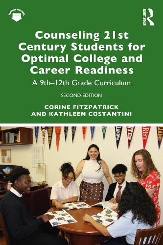 Паперова книга «Counseling 21st Century Students for Optimal College and Career Readiness: A 9th–12th Grade Curriculum», авторів Коріна Фіцпатрік, Кетлін Костантіні - фото №1