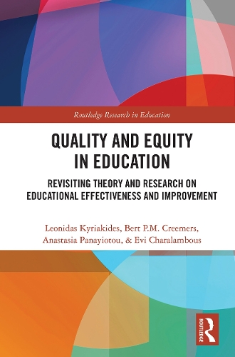 [object Object] «Quality and Equity in Education: Revisiting Theory and Research on Educational Effectiveness and Improvement», авторов Анастасия Панайоту, Берт П.М. Кримерс, Эви Хараламбус, Леонидас Кириакидес - фото №1