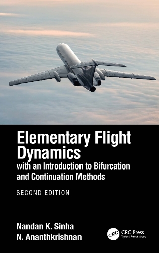 [object Object] «Elementary Flight Dynamics with an Introduction to Bifurcation and Continuation Methods», авторов Н. Ананткришнан, Нандан К. Синха - фото №1