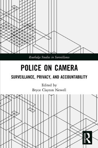 Бумажная книга «Police on Camera: Surveillance, Privacy, and Accountability» - фото №1