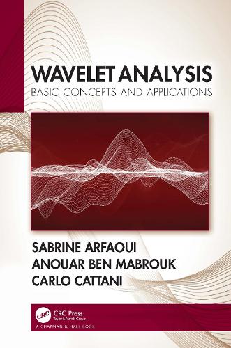 [object Object] «Wavelet Analysis: Basic Concepts and Applications», авторів Ануар Бен Мабрук, Карло Каттані, Сабріна Арфауі - фото №1