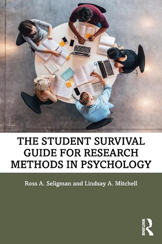 Бумажная книга «The Student Survival Guide for Research Methods in Psychology», авторов Линдси А. Митчелл, Росс А. Селигман - фото №1