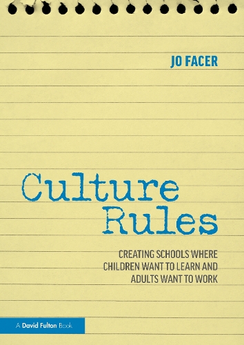 [object Object] «Culture Rules: Creating Schools Where Children Want to Learn and Adults Want to Work», автор Джо Фейсер - фото №1