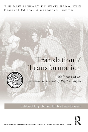 Бумажная книга «Translation/Transformation: 100 Years of the International Journal of Psychoanalysis» - фото №1