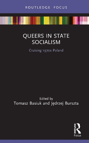 Бумажная книга «Queers in State Socialism: Cruising 1970s Poland» - фото №1