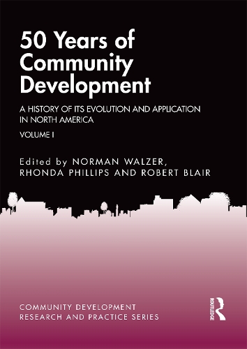 Бумажная книга «50 Years of Community Development Vol I: A History of its Evolution and Application in North America» - фото №1