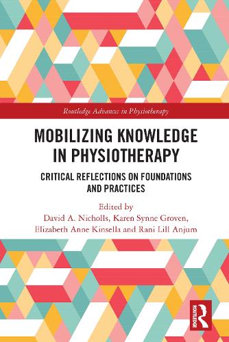 Паперова книга «Mobilizing Knowledge in Physiotherapy: Critical Reflections on Foundations and Practices» - фото №1
