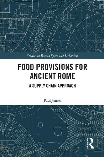 Бумажная книга «Food Provisions for Ancient Rome: A Supply Chain Approach», автор Пол Джеймс - фото №1