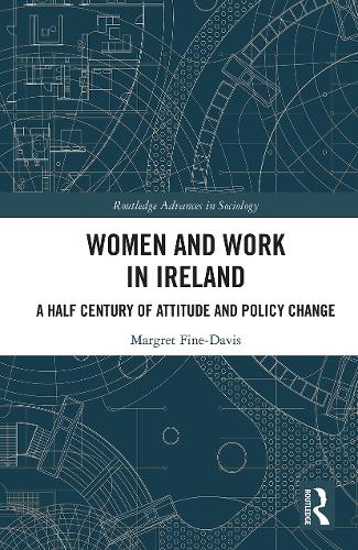 Бумажная книга «Women and Work in Ireland: A Half Century of Attitude and Policy Change», автор Маргрет Файн-Дэвис - фото №1