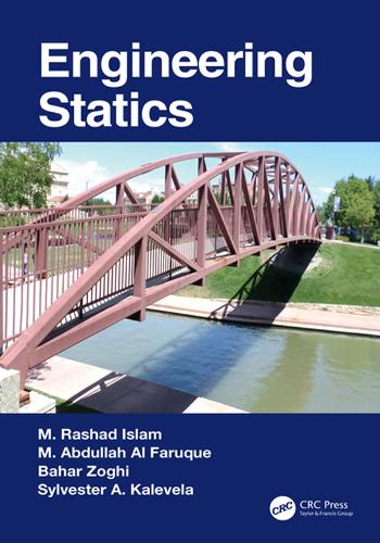 Паперова книга «Engineering Statics», авторів Бахар Зогі, М. Абдулла аль-Фарук, М. Рашад Іслам, Сильвестр А. Калевела - фото №1
