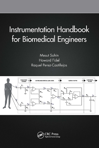 Паперова книга «Instrumentation Handbook for Biomedical Engineers», автор Месут Сахін - фото №1