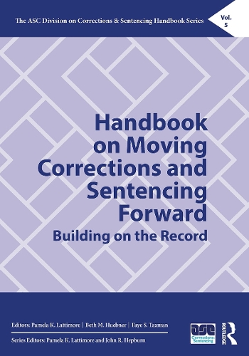 Бумажная книга «Handbook on Moving Corrections and Sentencing Forward: Building on the Record» - фото №1