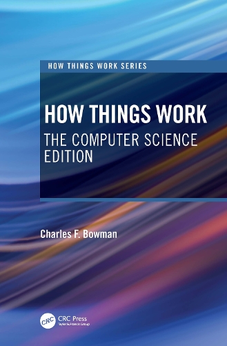 [object Object] «How Things Work: The Computer Science Edition», автор Чарльз Ф. Боумен - фото №1