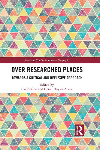 [object Object] «Over Researched Places: Towards a Critical and Reflexive Approach» - фото №1