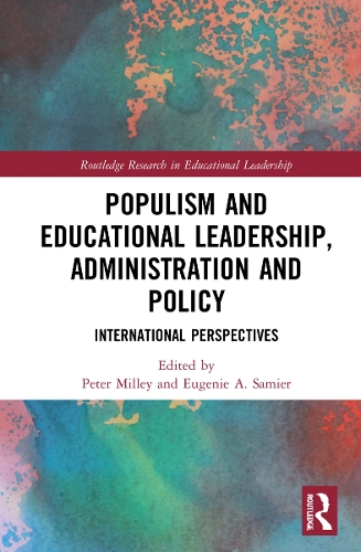Бумажная книга «Populism and Educational Leadership, Administration and Policy: International Perspectives» - фото №1