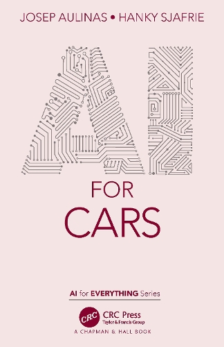 Бумажная книга «AI for Cars», авторов Ханки Сяфри, Хосеп Аулинас - фото №1