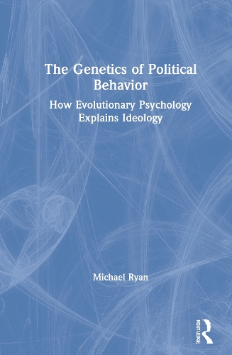 [object Object] «The Genetics of Political Behavior: How Evolutionary Psychology Explains Ideology», автор Майкл Райан - фото №1