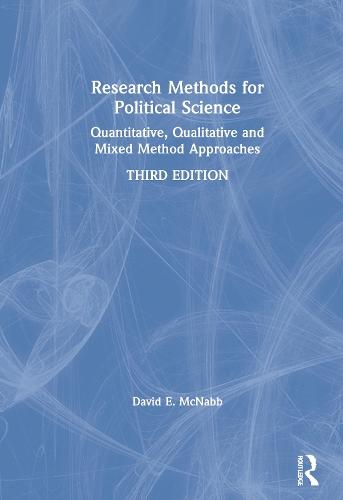 Паперова книга «Research Methods for Political Science: Quantitative, Qualitative and Mixed Method Approaches», автор Девід Е. МакНабб - фото №1