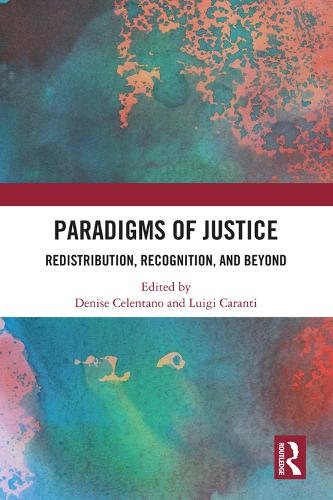 Паперова книга «Paradigms of Justice: Redistribution, Recognition, and Beyond» - фото №1