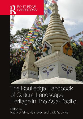 Бумажная книга «The Routledge Handbook of Cultural Landscape Heritage in The Asia-Pacific» - фото №1