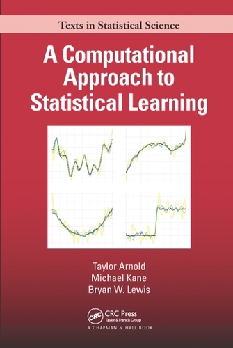 [object Object] «A Computational Approach to Statistical Learning», авторов Брайан В. Льюис, Майкл Кейн, Тейлор Арнольд - фото №1