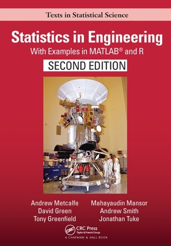 [object Object] «Statistics in Engineering: With Examples in MATLAB® and R, Second Edition», авторів Ендрю Меткалф, Ендрю Сміт, Джонатан Тьюк, Майхаяудін Мансор, Тоні Грінфілд - фото №1