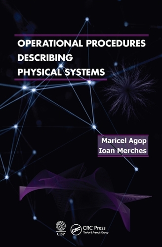 [object Object] «Operational Procedures Describing Physical Systems», авторів Йоан Мерчеш, Марсіель Агоп - фото №1