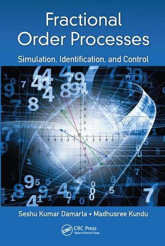 Паперова книга «Fractional Order Processes: Simulation, Identification, and Control», авторів Мадхусрі Кунду, Сешу Кумар Дамарла - фото №1