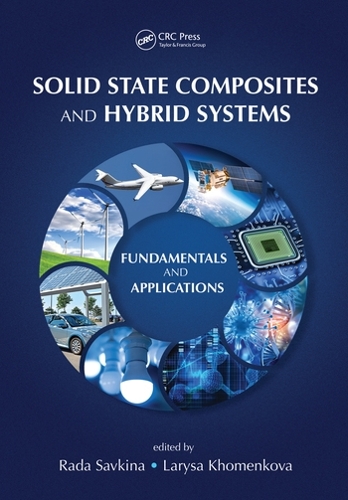 Бумажная книга «Solid State Composites and Hybrid Systems: Fundamentals and Applications» - фото №1