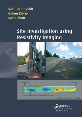 Паперова книга «Site Investigation using Resistivity Imaging», авторів Голам Кібрія, Садік Хан, Сахадат Хоссейн - фото №1