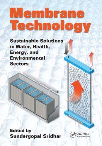 Бумажная книга «Membrane Technology: Sustainable Solutions in Water, Health, Energy and Environmental Sectors» - фото №1
