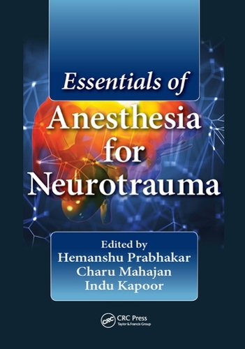 Бумажная книга «Essentials of Anesthesia for Neurotrauma» - фото №1