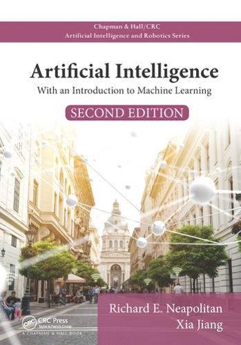 [object Object] «Artificial Intelligence: With an Introduction to Machine Learning, Second Edition», авторів Річард Е. Неаполітан, Ся Цзян - фото №1