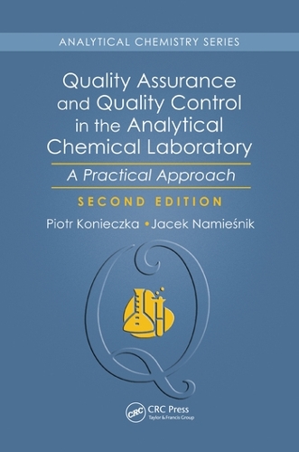 [object Object] «Quality Assurance and Quality Control in the Analytical Chemical Laboratory: A Practical Approach, Second Edition», авторов Яцек Наместник, Петр Конецка - фото №1