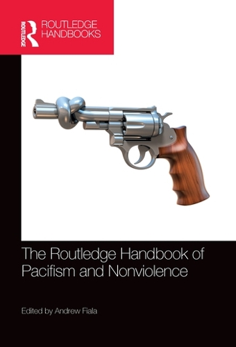 Бумажная книга «The Routledge Handbook of Pacifism and Nonviolence» - фото №1