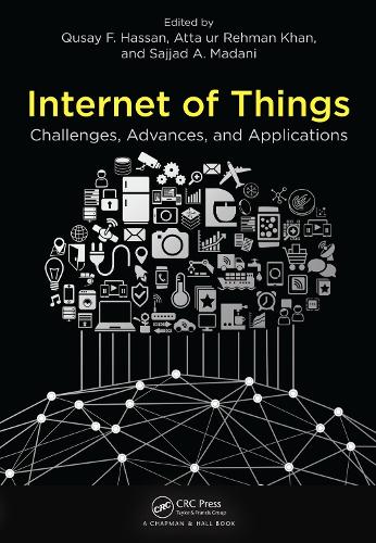 [object Object] «Internet of Things: Challenges, Advances, and Applications» - фото №1