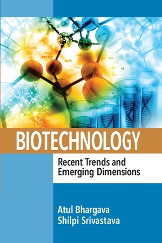 Бумажная книга «Biotechnology: Recent Trends and Emerging Dimensions» - фото №1