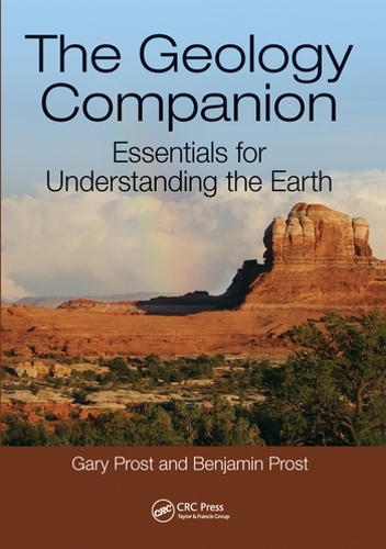 Бумажная книга «The Geology Companion: Essentials for Understanding the Earth», авторов Бенджамин Прост, Гэри Прост - фото №1