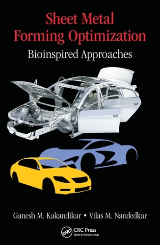 Бумажная книга «Sheet Metal Forming Optimization: Bioinspired Approaches», авторов Ганеш М. Какандикар, Вилас М. Нандедкар - фото №1