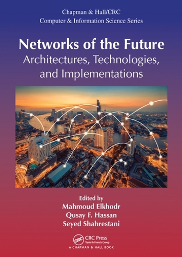 [object Object] «Networks of the Future: Architectures, Technologies, and Implementations» - фото №1