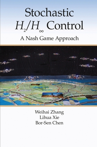 Бумажная книга «Stochastic H2/H ∞ Control: A Nash Game Approach», авторов Бор-Сен Чен, Лихуа Се, Вэйхай Чжан - фото №1