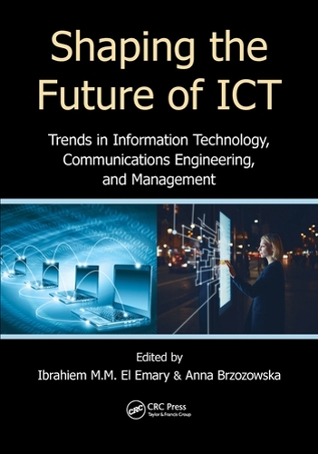 [object Object] «Shaping the Future of ICT: Trends in Information Technology, Communications Engineering, and Management» - фото №1