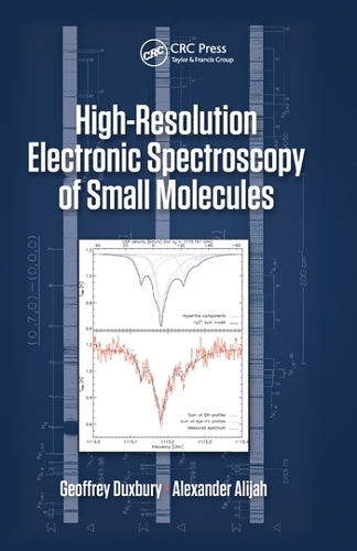 Бумажная книга «High Resolution Electronic Spectroscopy of Small Molecules», авторов Александр Алия, Джеффри Даксбери - фото №1