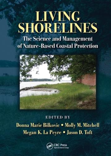 Бумажная книга «Living Shorelines: The Science and Management of Nature-Based Coastal Protection» - фото №1