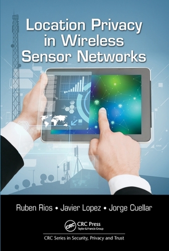 [object Object] «Location Privacy in Wireless Sensor Networks», авторів Хав'єр Лопес, Хорхе Куельяр, Рубен Ріос - фото №1